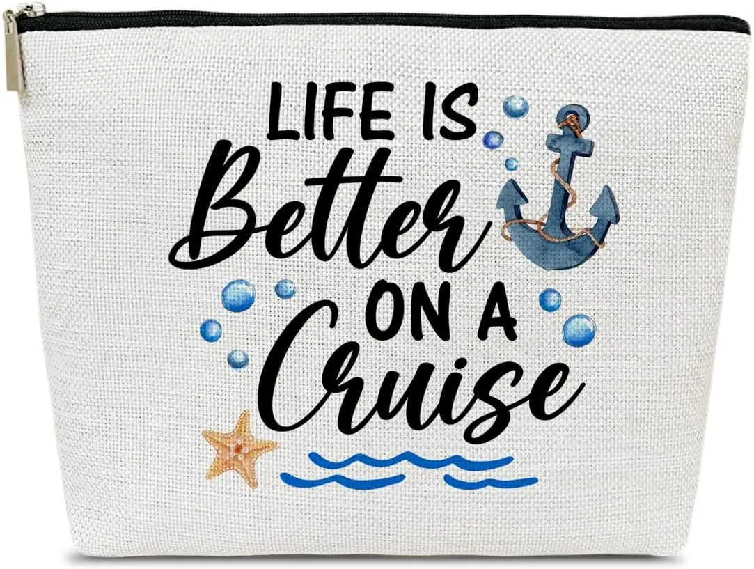 Cruise Makeup Bag, Life Is Better On A Cruise, Makeup Travel Bag, Women Vacation Gift for Lovers Daughter Wife, BFF Sister Toiletry Case Pouch, Best Friend Beach Travel Accessories