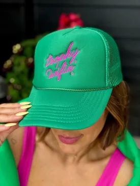 Trophy Wifin' Trucker Hat